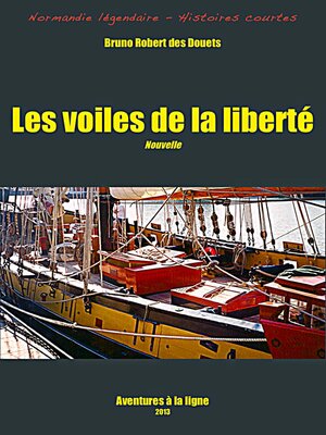 cover image of Les voiles de la liberté
